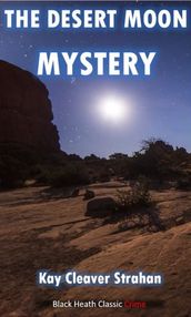 The Desert Moon Mystery