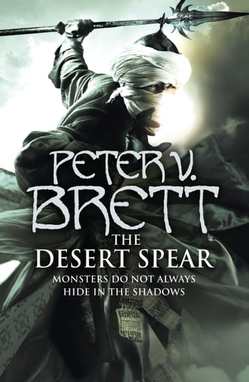The Desert Spear (The Demon Cycle, Book 2) - Peter V. Brett