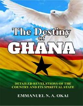 The Destiny of Ghana