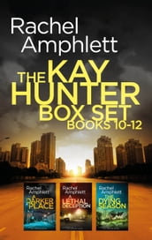 The Detective Kay Hunter Box Set Books 10-12