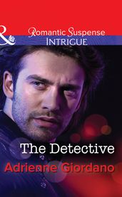 The Detective (Mills & Boon Intrigue)