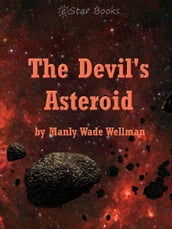 The Devil s Asteroid