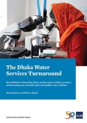 The Dhaka Water Services Turnaround