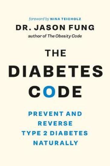 The Diabetes Code - Dr. Jason Fung