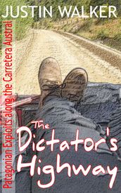 The Dictator s Highway