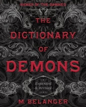 The Dictionary of Demons: Expanded & Revised