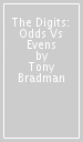 The Digits: Odds Vs Evens