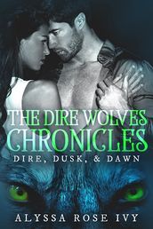 The Dire Wolves Chronicles