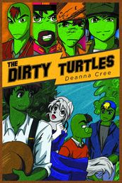 The Dirty Turtles