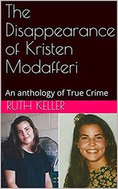 The Disappearance of Kristen Modafferi