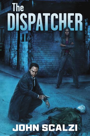 The Dispatcher - John Scalzi