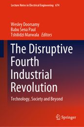 The Disruptive Fourth Industrial Revolution