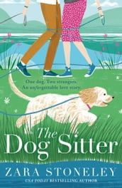 The Dog Sitter (The Zara Stoneley Romantic Comedy Collection, Book 7)
