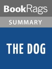 The Dog by Joseph O Neill Summary & Study Guide