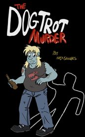 The Dogtrot Murder