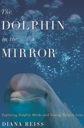 The Dolphin in the Mirror