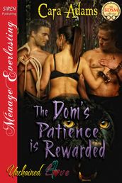 The Dom s Patience is Rewarded