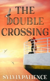 The Double Crossing