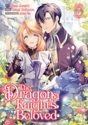 The Dragon Knight s Beloved (Manga) Vol. 5