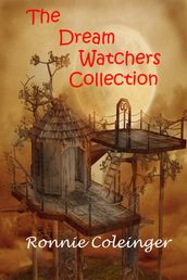 The Dream Watchers Collection