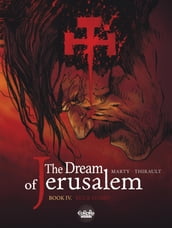 The Dream of Jerusalem - Volume 4 - Ecce homo
