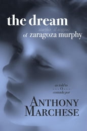 The Dream of Zaragoza Murphy