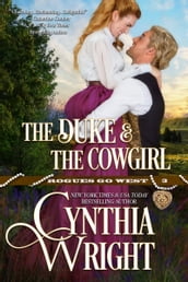 The Duke & the Cowgirl (Rogues Go West, Book 3)