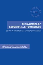 The Dynamics of Educational Effectiveness