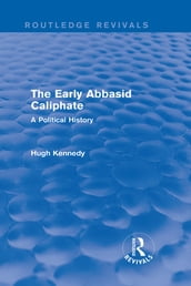 The Early Abbasid Caliphate