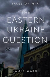 The Eastern Ukraine Question