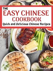 The Easy Chinese Cookbook