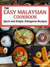 The Easy Malaysian Cookbook