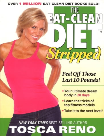 The Eat-Clean Diet Stripped - Tosca Reno