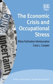 The Economic Crisis and Occupational Stress