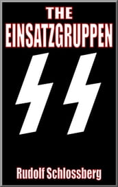 The Einsatzgruppen