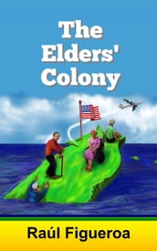 The Elders  Colony