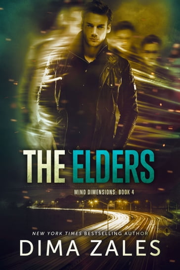 The Elders (Mind Dimensions Book 4) - Anna Zaires - Dima Zales