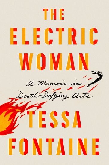 The Electric Woman - Tessa Fontaine