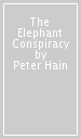 The Elephant Conspiracy