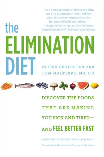 The Elimination Diet - Alissa Segersten - Tom Malterre