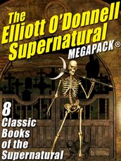 The Elliott O Donnell Supernatural MEGAPACK®