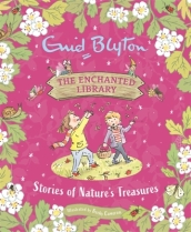 The Enchanted Library: Stories of Nature s Treasures