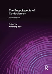 The Encyclopedia of Confucianism