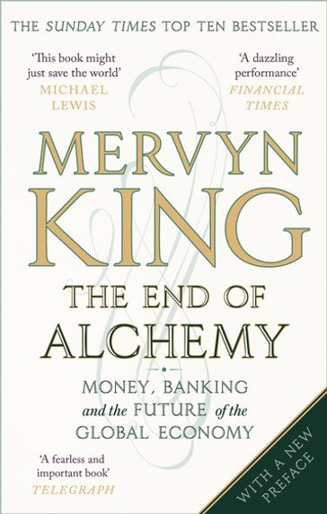 The End of Alchemy - Mervyn King