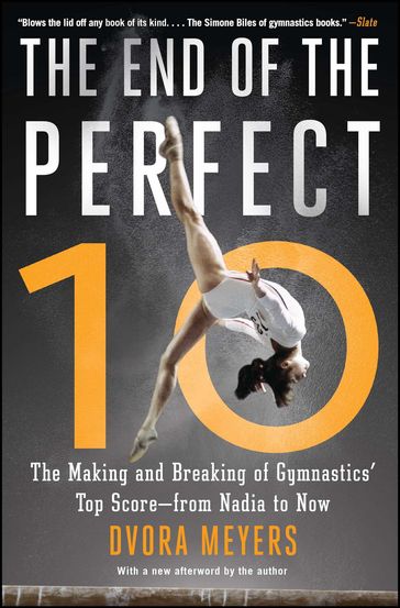 The End of the Perfect 10 - Dvora Meyers
