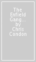 The Enfield Gang Massacre