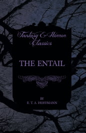 The Entail (Fantasy and Horror Classics)