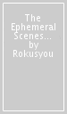 The Ephemeral Scenes of Setsuna s Journey, Vol. 1 (light novel)