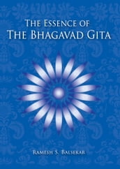 The Essence Of The Bhagavad Gita
