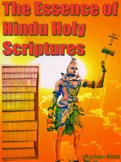 The Essence of Hindu Holy Scriptures